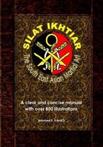 Silat Ikhtiar - The South East Asian Martial Art