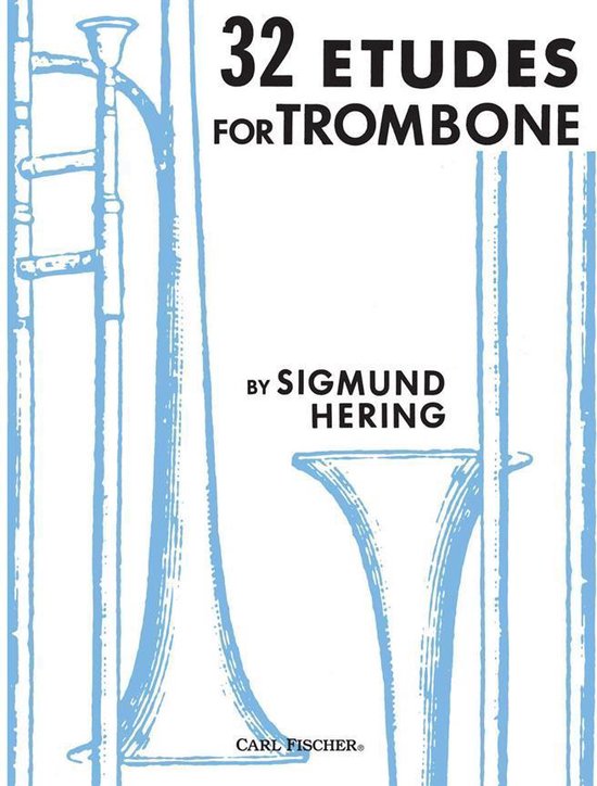 32 Etudes for Trombone, Sigmund Hering 9780825807688 Boeken