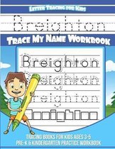 Breighton Letter Tracing for Kids Trace My Name Workbook