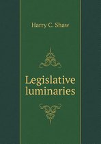 Legislative luminaries