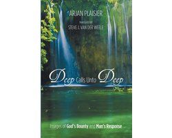 Deep Calls Unto Deep