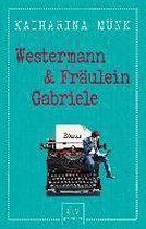 Omslag Westermann und Fräulein Gabriele