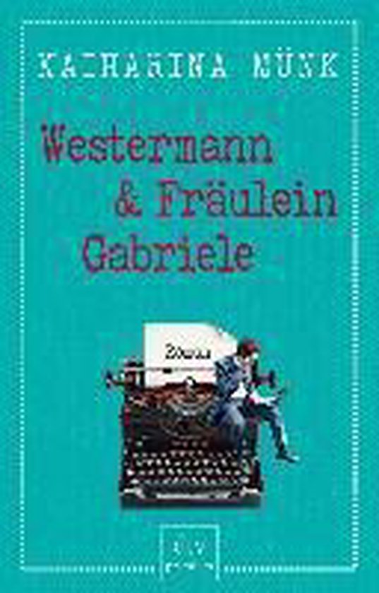 Omslag van Westermann und Fräulein Gabriele