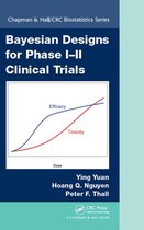 Chapman & Hall/CRC Biostatistics Series - Bayesian Designs for Phase I-II Clinical Trials
