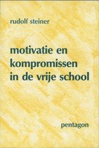 Omslag Motivatie en kompromissen in de vrije school
