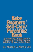 Baby Boomers' Self-Care/Parenting Book