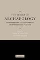 The Ethics Of Archaeology