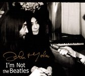 I'm Not The Beatles: John & Yoko Interviews 1969-1972