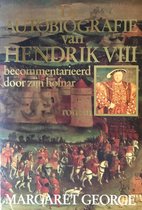 De autobiografie van Hendrik VIII