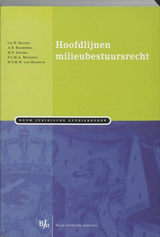 Cover van het boek 'Hoofdlijnen milieubestuursrecht' van A.B. Blomberg en Chris Backes
