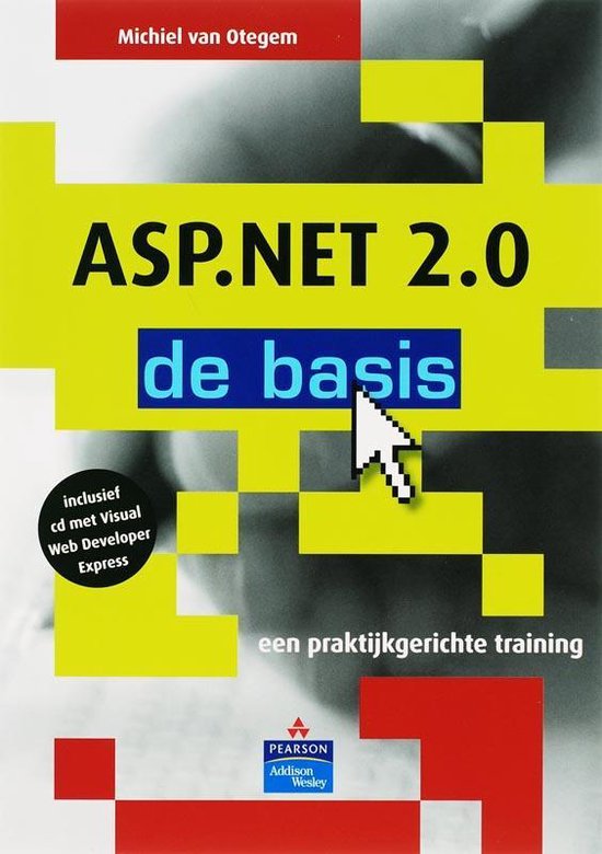 Cover van het boek 'ASP.NET 2.0 + CD-ROM' van M. van Otegem