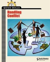 Quick Skills : Handling Conflict
