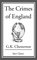 The Crimes of England - G. K. Chesterton, G K Chesterton