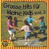 Grosse Hits Fur Kleine Kids, Vol. 2