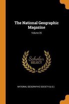 The National Geographic Magazine; Volume 26