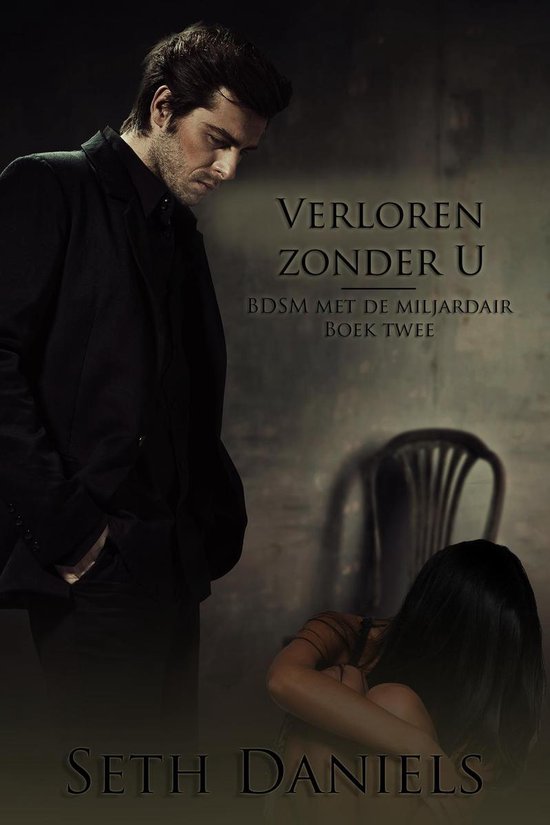 BDSM met de miljardair 2 - Verloren zonder U - cover