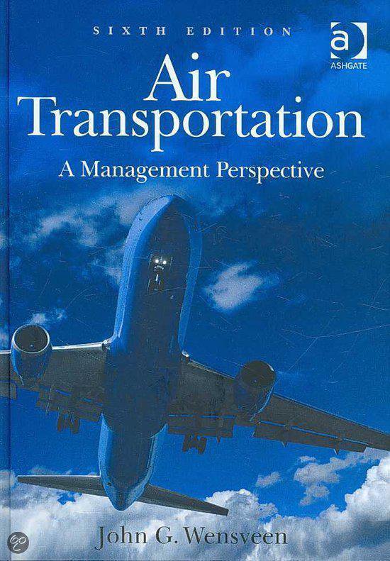 Zesde editie van het boek Air Transportation: A Management Perspective door John G. Wensveen, met blauw vliegtuig.