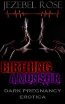 Science Fiction - Birthing a Monster