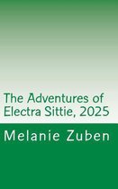 The Adventures of Electra Sittie, 2025