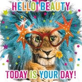 Wenskaart Dierenmanieren Hello Beauty - Today is your day!