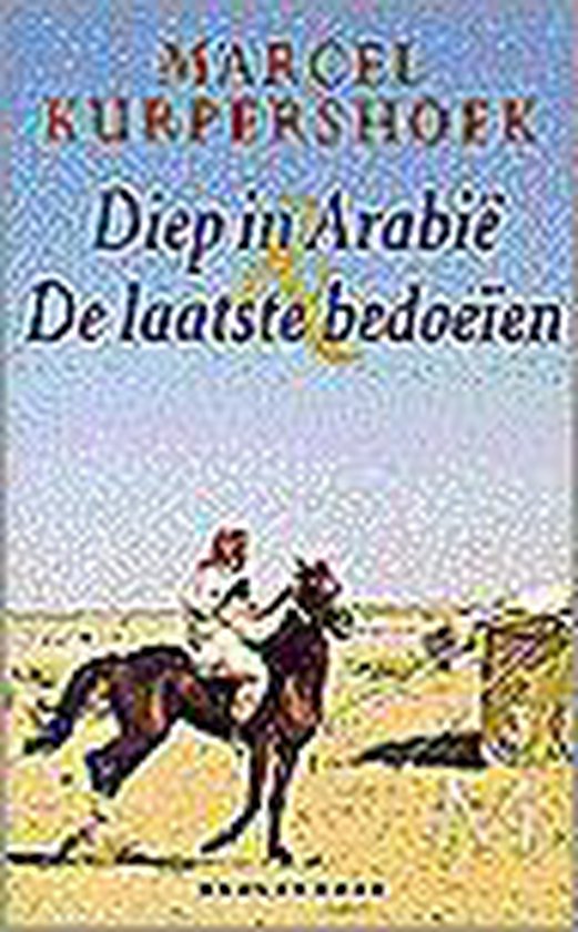 marcel-kurpershoek-diep-in-arabie--de-laatste-be