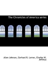 The Chronicles of America Series