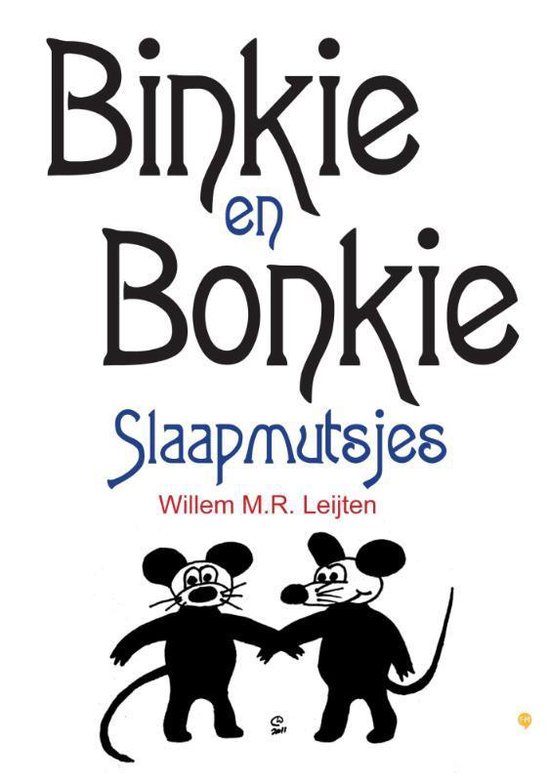 Cover van het boek 'Binkie en Bonkie  / Slaapmutsjes'