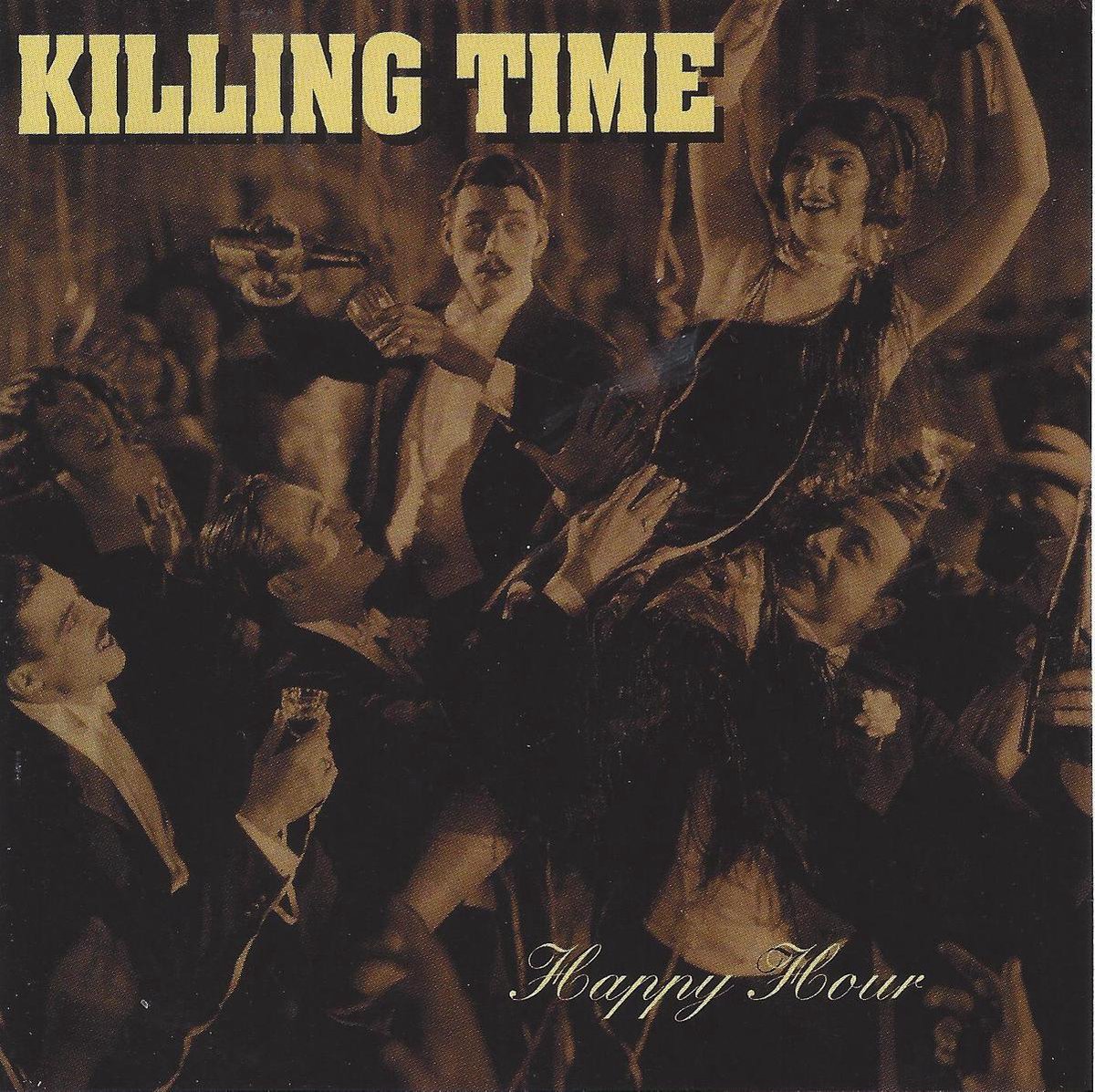 Killing Time - Happy Hour