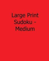 Large Print Sudoku - Medium