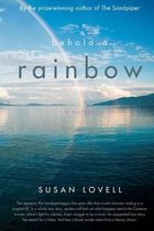 Behold A Rainbow
