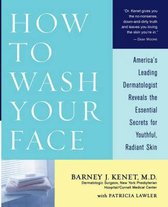 How to Wash Your Face