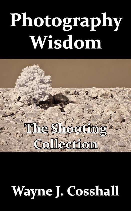 Photography Wisdom: The Shooting Collection - cover