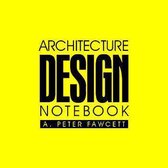 Architecture Design Notebook
