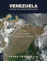 Venezuela: Raíces de invertebración