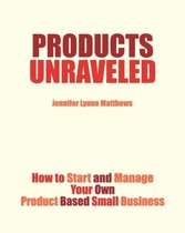 Products Unraveled