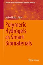 Springer Series on Polymer and Composite Materials - Polymeric Hydrogels as Smart Biomaterials