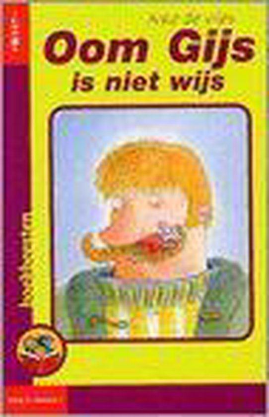 9789027649928 - Oom Gijs is niet wijs
