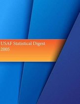 USAF Statistical Digest 2005