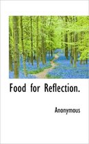 Food for Reflection.