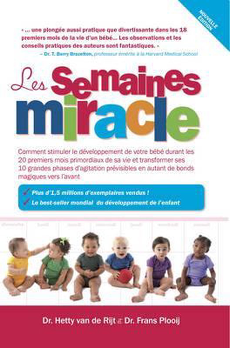 Les Semaines Miracle Frans X Ph D Plooij Boeken Bol Com