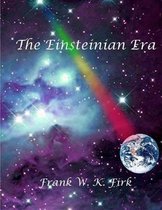 The Einsteinian Era