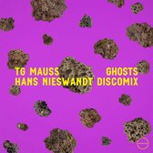 Tg Mauss - Ghosts - Hans Nieswandt Discomix (12" Vinyl Single)