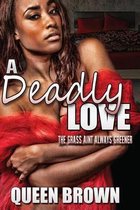 A Deadly Love