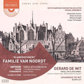 Gerard de Wit & Dutch Baroque Orchestra Le Jeune - Klankdocument Famile Van Noordt