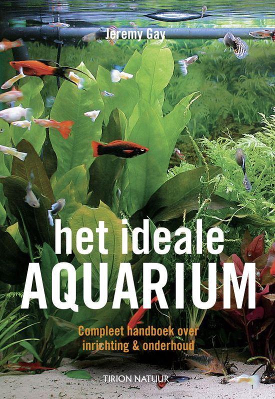 Cover van het boek 'Het ideale aquarium' van J. Gay