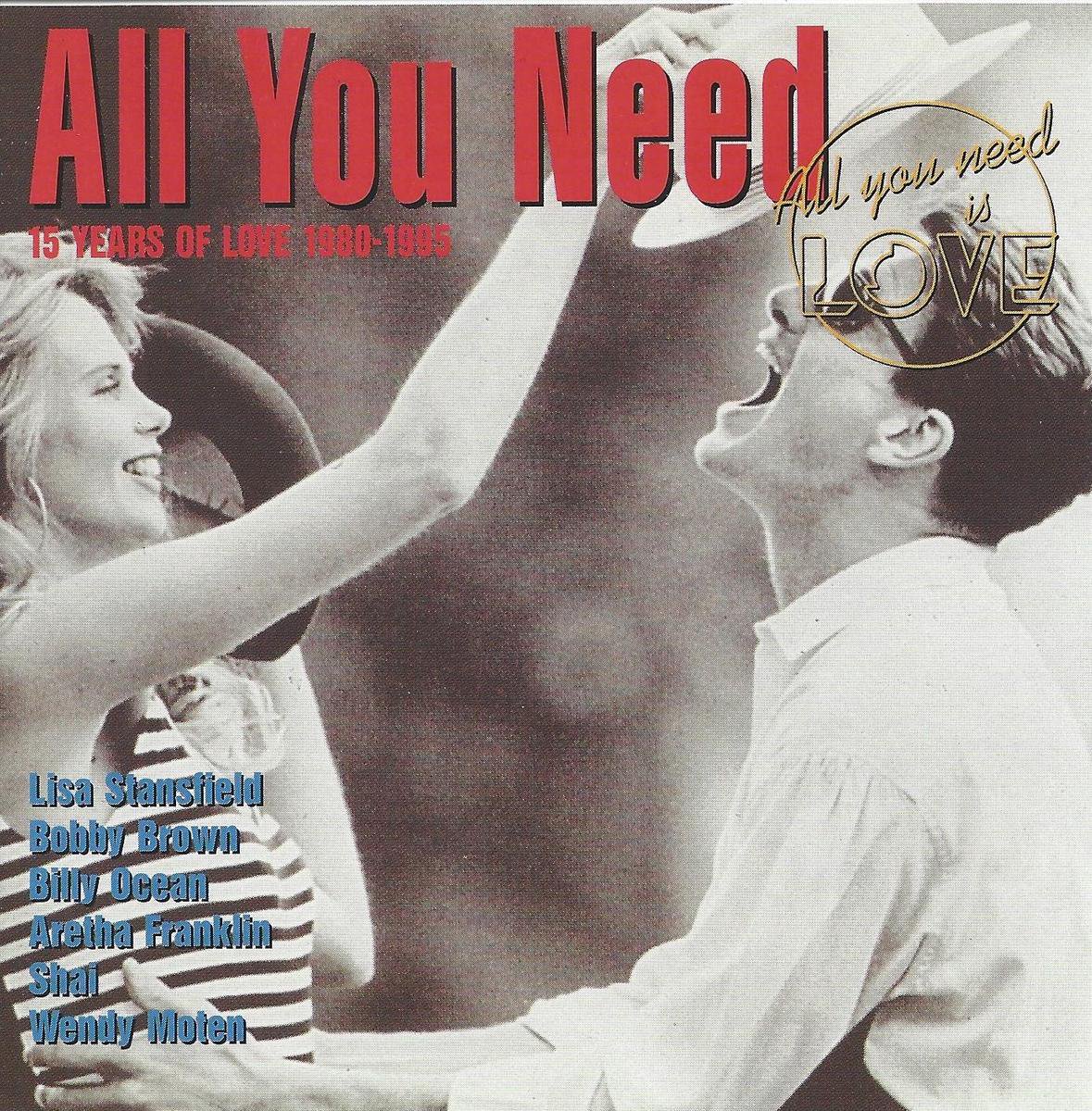 All You Need Is Love 15 Years Of Love 1980-1995 Volume 2