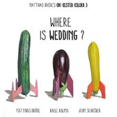 Where Is Wedding?