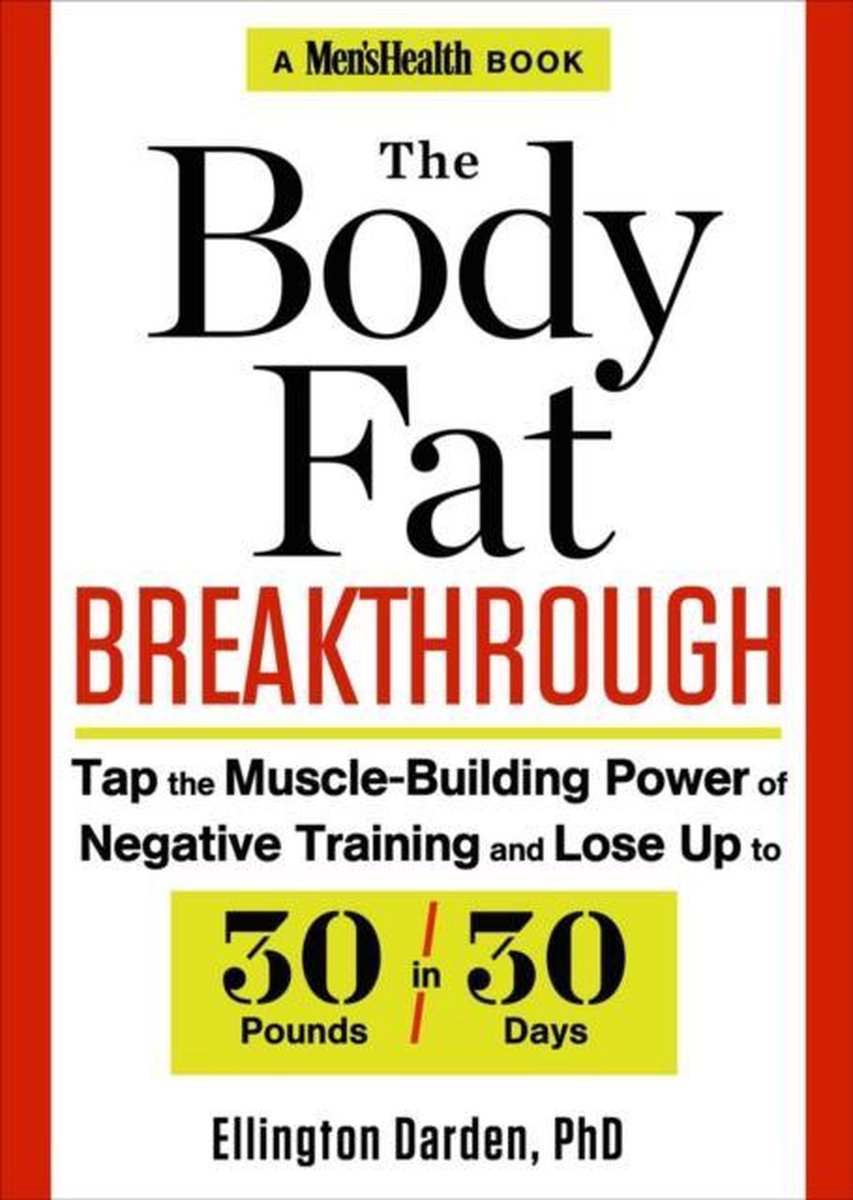 The Body Fat Breakthrough - Ellington Darden