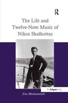 The Life and Twelve-Note Music of Nikos Skalkottas