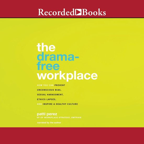 The Drama-Free Workplace - cover